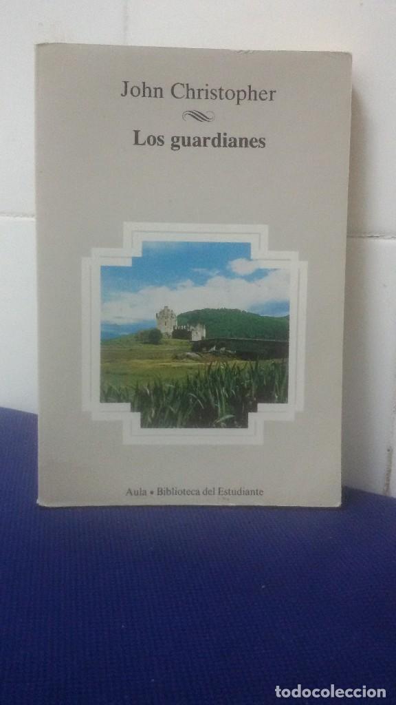 Libros: AULA, BIBLIOTECA DEL ESTUDIANTE &ndash; LOS GUARDIANES &ndash; JOHN CHISTOPHER - Foto 1