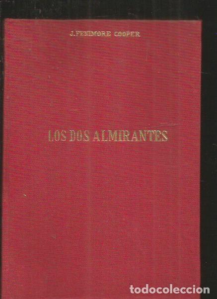 Libros: DOS ALMIRANTES - LOS - COOPER, J.FENIMORE - Foto 1
