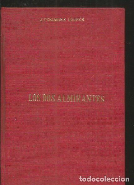 Libros: DOS ALMIRANTES - LOS - COOPER, J FENIMORE - Foto 1