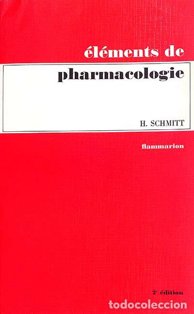 Libros: &Eacute;l&eacute;ments de pharmacologie - Bernd H. Schmitt - Foto 1