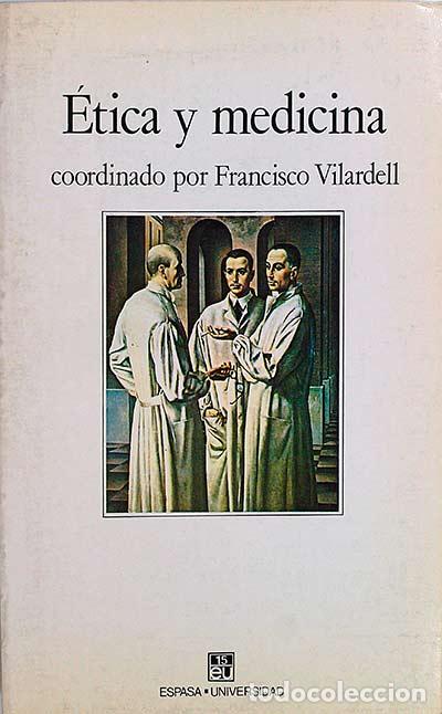 Libros: &Eacute;tica y medicina - Francisco Vilardell - Foto 1