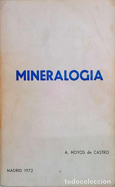 Libros: Mineralog&iacute;a - A. Hoyos de Castro - Foto 1