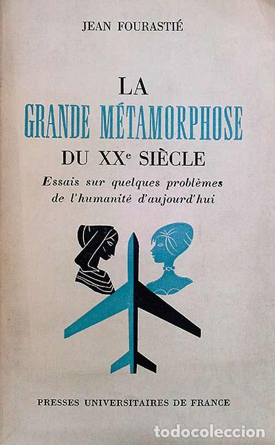Libros: La grande m&eacute;tamorphose - Fourasti&eacute;, Jean - Foto 1