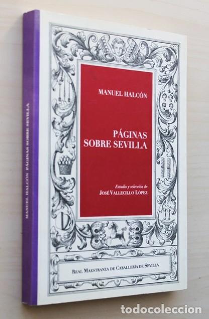 Libros: P&Aacute;GINAS SOBRE SEVILLA - HALC&Oacute;N, Manuel - Foto 1