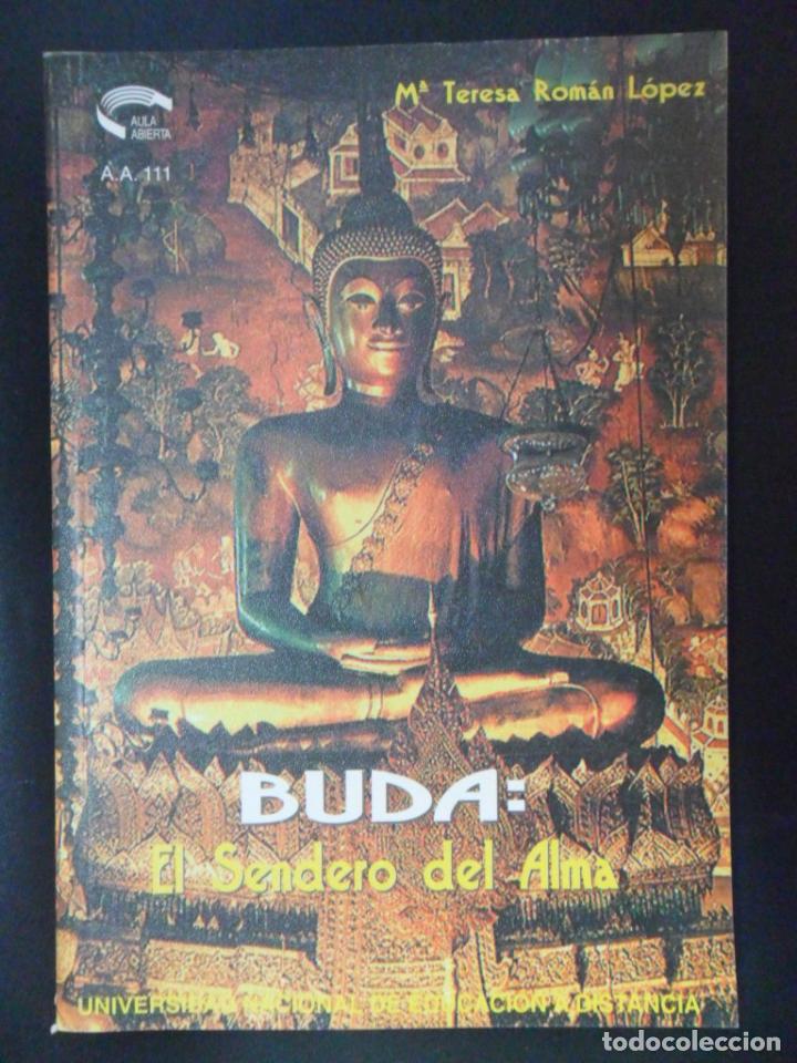 Libros: ROM&Aacute;N L&Oacute;PEZ, M&ordf; Teresa - Buda: el sendero del alma