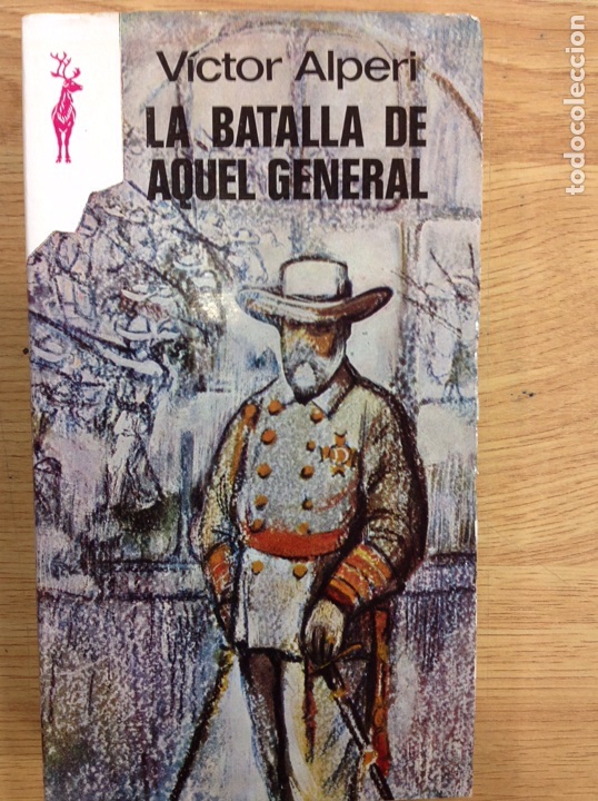 Libros: LA BATALLA DE AQUEL GENERAL - Foto 1