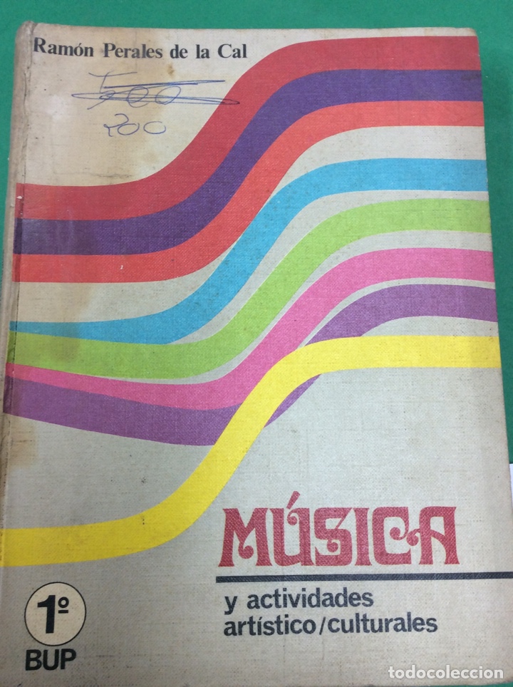 B&uuml;cher: M&uacute;sica Y ACTIVIDADES ARTISTICO / CULTURALES 1&ordm; BUP / R. PERALES DE LA CAL