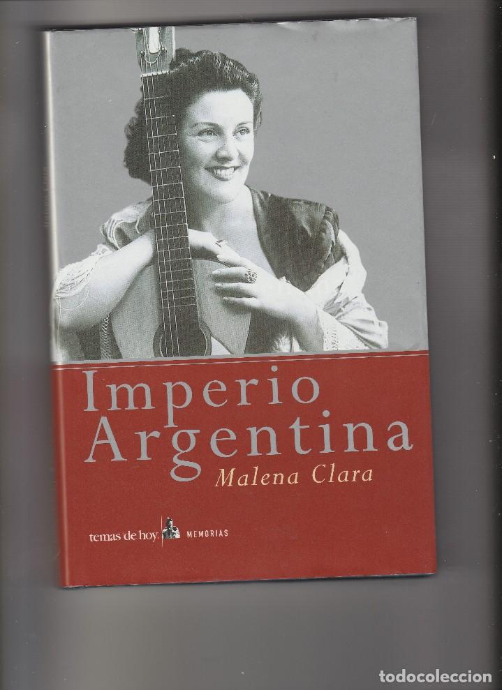 Libros: IMPERIO ARGENTINA. MALENA CLARA. PRIMERA EDICION 2001 - Foto 1