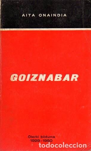 Libros: Goiznabar. - Onaindia, Aita - Foto 1