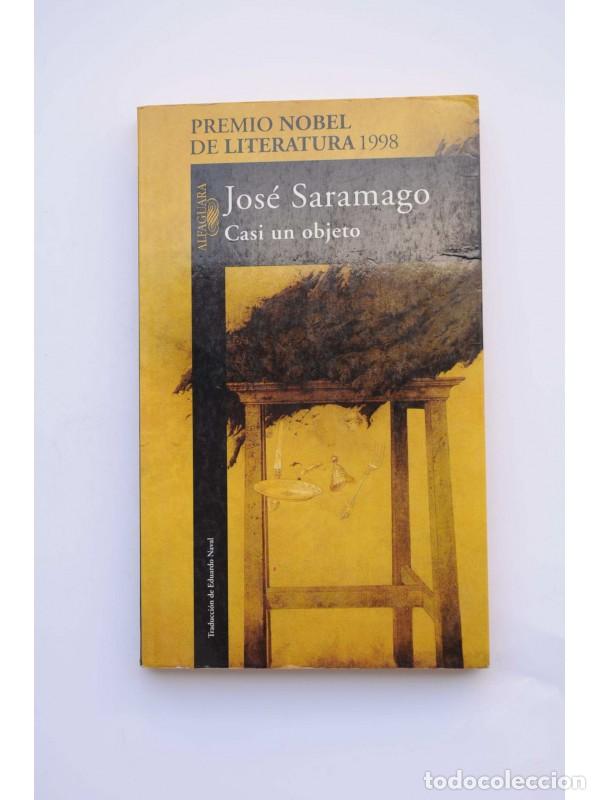Libros: Casi un objeto - SARAMAGO, Jos&eacute; - Foto 1