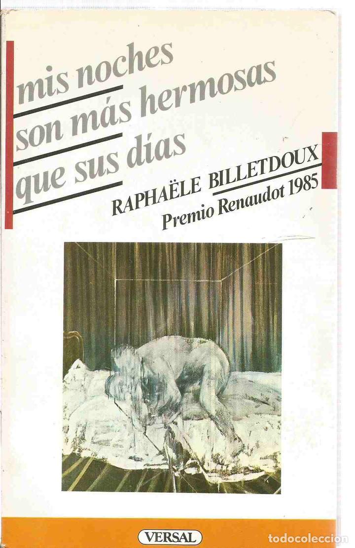 Libros: MIS NOCHES SON M&Aacute;S HERMOSAS QUE SUS D&Iacute;AS - BILLETDOUX, RAPHA&Euml;LE - Foto 2