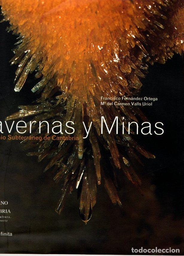 Libri di seconda mano: Cavernas y minas: patrimonio subterr&aacute;neo de Cantabria - Fern&aacute;ndez Ortega, Francisco