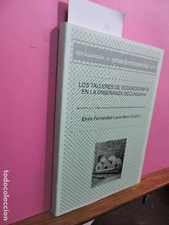Libros: Los talleres de ecogeograf&iacute;a en la ense&ntilde;anza secundaria. FERN&Aacute;NDEZ LAVANDERA, E. Col. Experiencias