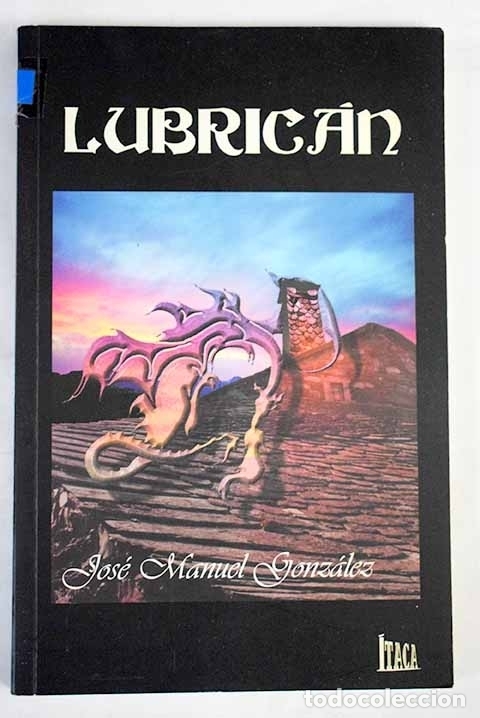 Libros: Lubric&aacute;n.- Gonz&aacute;lez Garc&iacute;a, Jos&eacute; Manuel - Foto 1