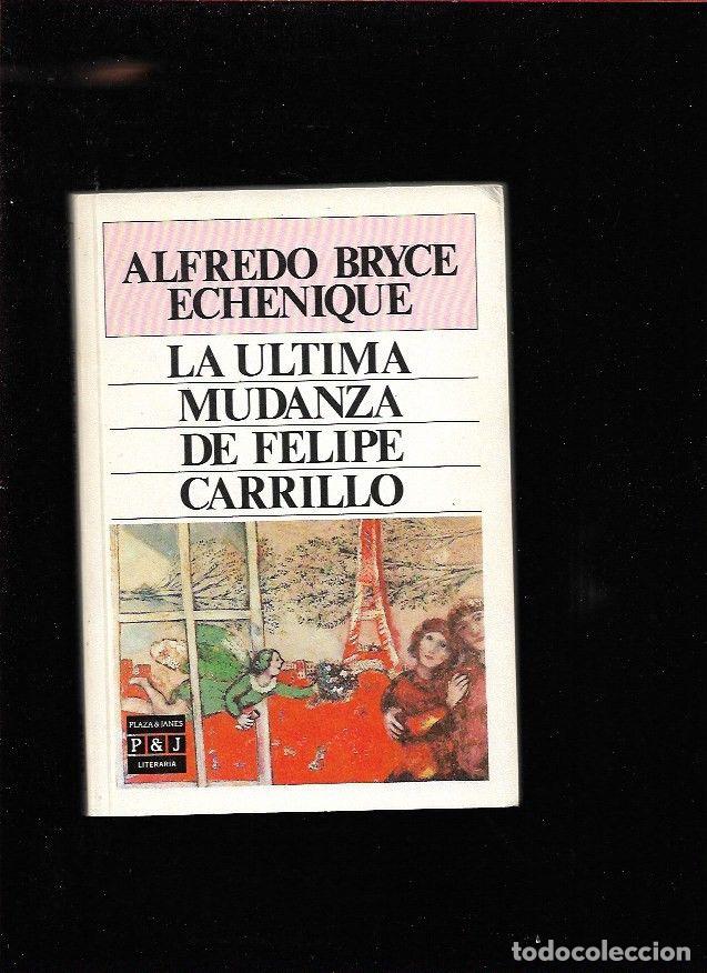 Libros: ULTIMA MUDANZA DE FELIPE CARRILLO - LA - BRYCE ECHENIQUE, ALFREDO - Foto 2