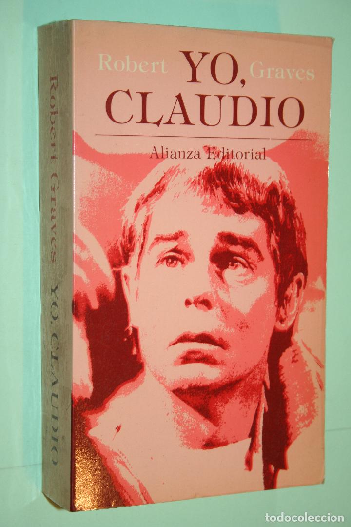 Libros: YO CLAUDIO (Robert Graves) *** LIBRO NOVELA *** ALIANZA EDITORIAL (1979) - Foto 1