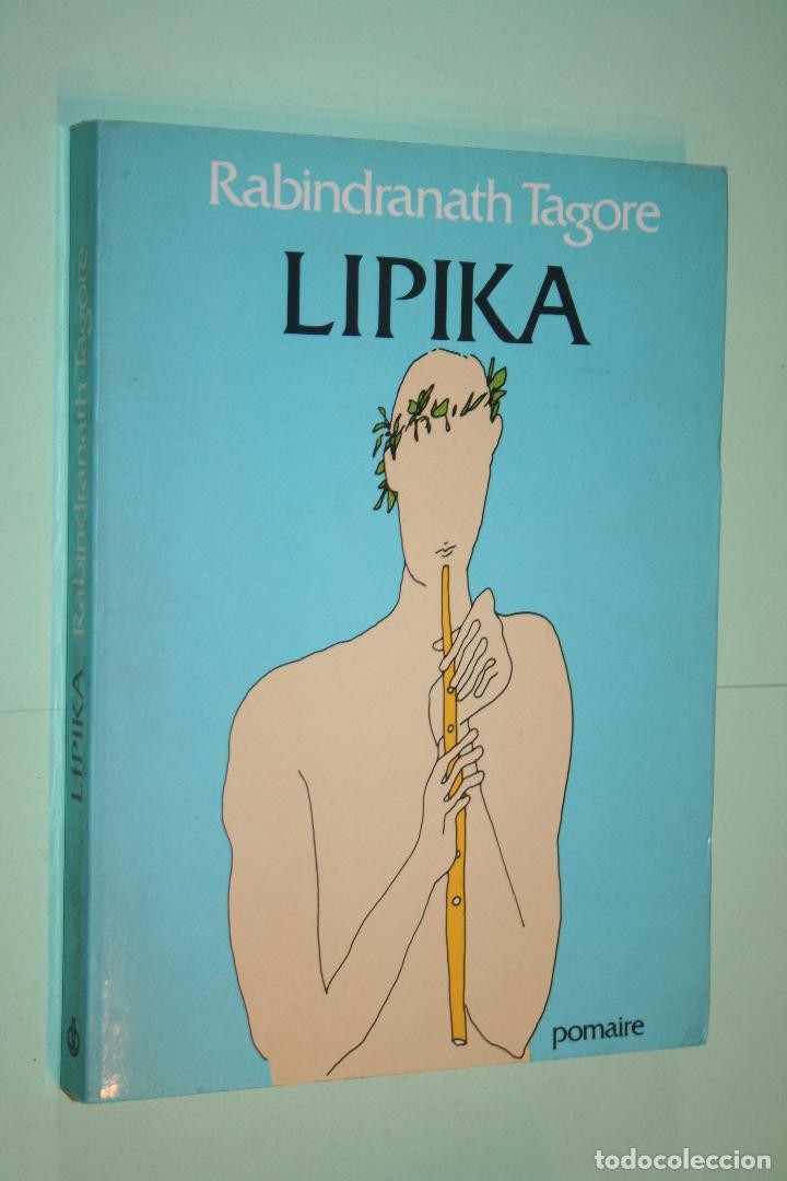 Libros: LIPIKA (R. TAGORE) *** LIBRO EN ESPA&Ntilde;OL *** EDITORIAL POMAIRE (1981) - Foto 1