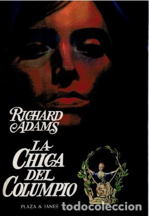 Libros: Adams,Richard - LA CHICA DEL COLUMPIO - Foto 1