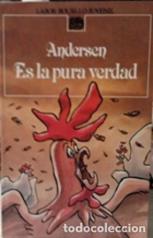 Libros: Andersen,Hans Christian - ES LA PURA VERDAD - Foto 1