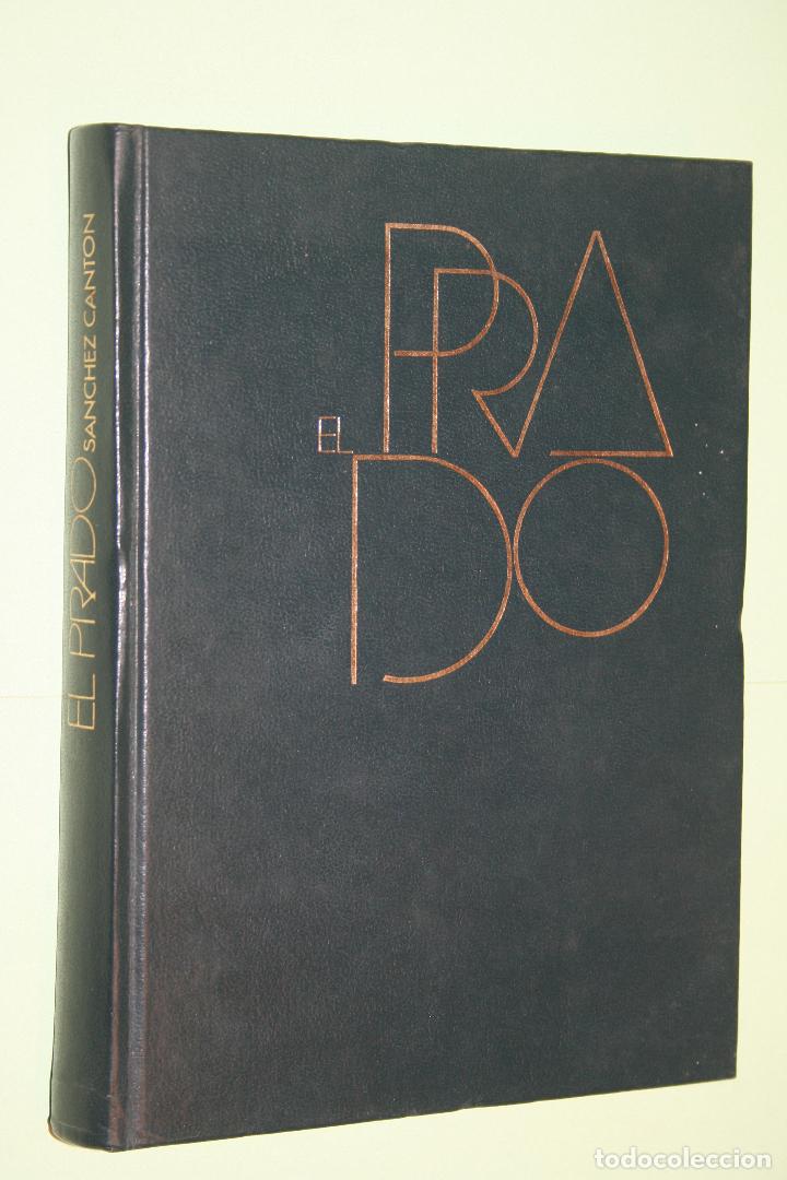 Libros: EL PRADO (Sanchez Cant&oacute;n)  *** C&Iacute;RCULO DE LECTORES (1972) - Foto 1