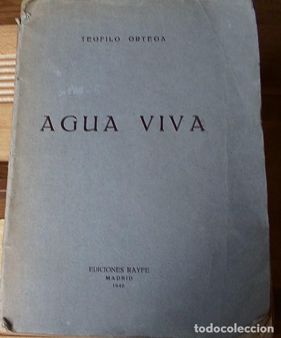 Libros: AGUA VIVA. TEOFILO ORTEGA MADRID 1940 - Foto 1