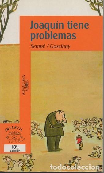 Libros: JOAQU&Iacute;N TIENE PROBLEMAS. - GOSCINNY, Ren&eacute;. - Foto 1