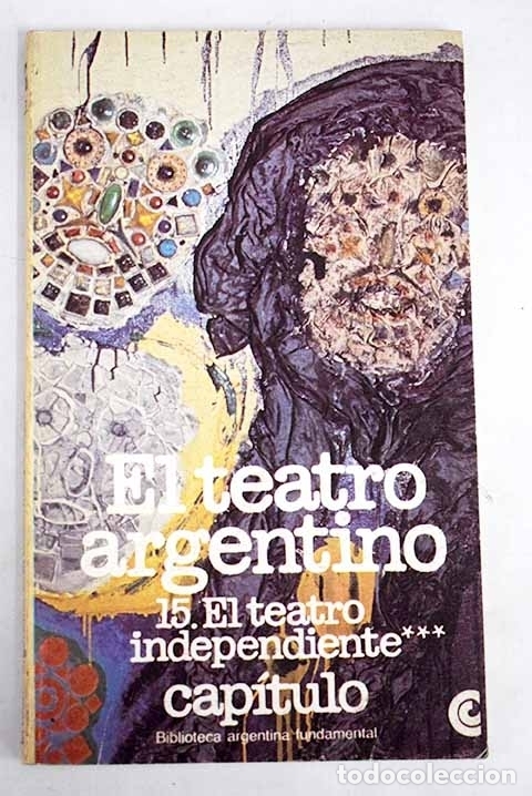 Libros: El teatro argentino, 15. El teatro independiente - Foto 1