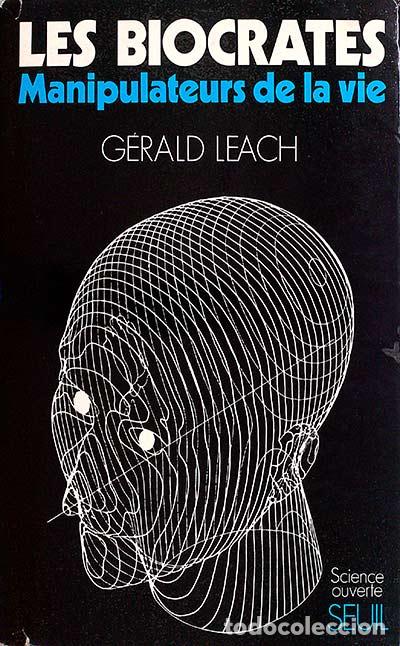Libros: Les biocrates Manipulateurs de la vie - Leach, Gerald - Foto 1