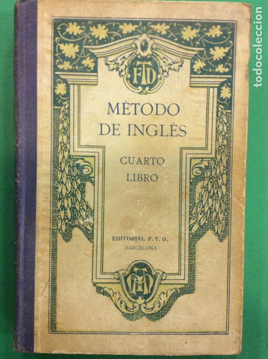 Libros: M&Eacute;TODO DE INGL&Eacute;S - CUARTO LIBRO - Foto 1