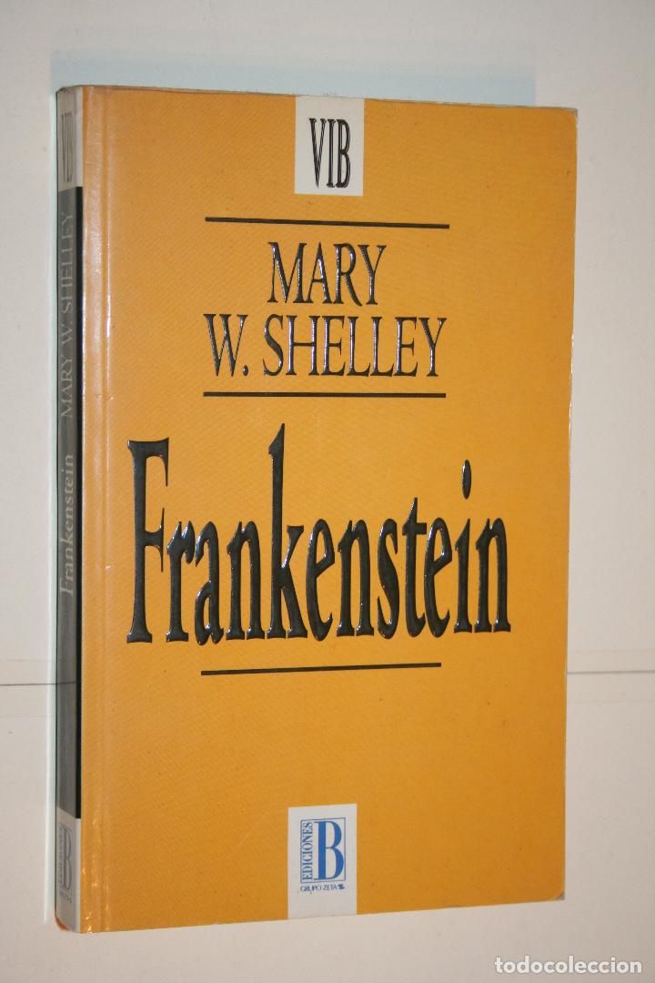 Libros: FRANKESTEIN (Mary Shelley) *** EDICIONES B (1990) - Foto 1