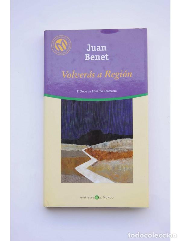 Libros: Volver&aacute;s a Regi&oacute;n - BENET, Juan - Foto 1