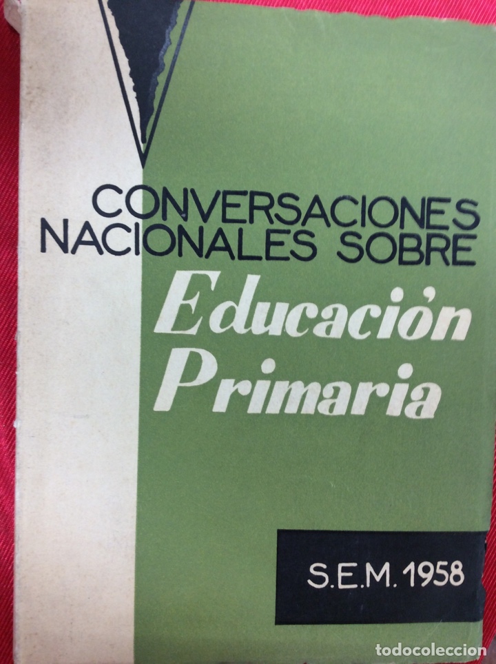 B&uuml;cher: Conversaciones nacionales sobre Educaci&oacute;n Primeria 1958