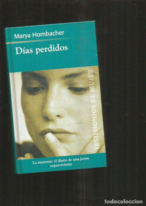 Libros: DIAS PERDIDOS - HORNBACHER, MARYA - Foto 2