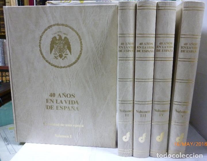 Libros: 40 A&Ntilde;OS EN LA VIDA DE ESPA&Ntilde;A 5 TOMOS - V.V.A.A. - Foto 1