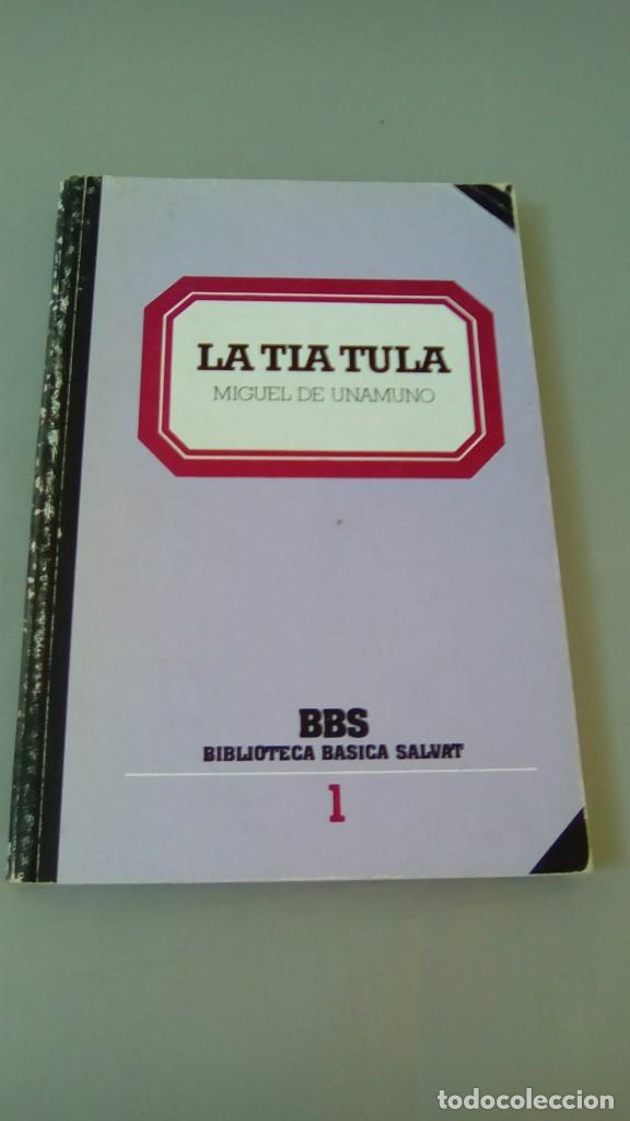 Libros: LA TIA TULA.- MIGUEL DE UNAMUNO - Foto 1