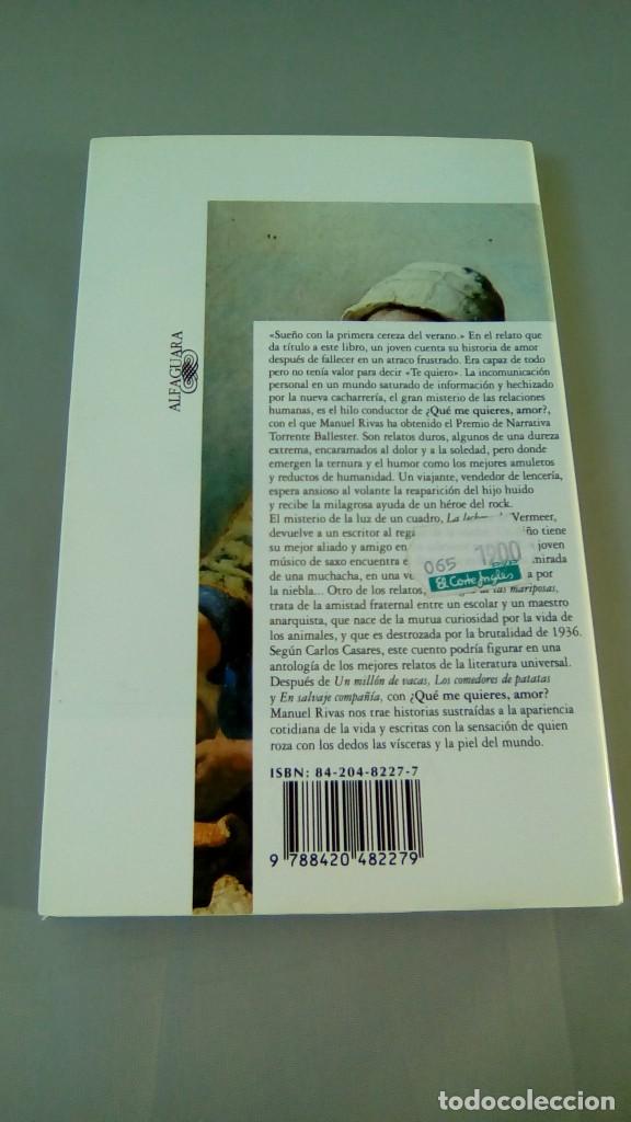 Libros: &iquest;QUE ME QUIERES, AMOR?.- MANUEL RIVAS - Foto 2