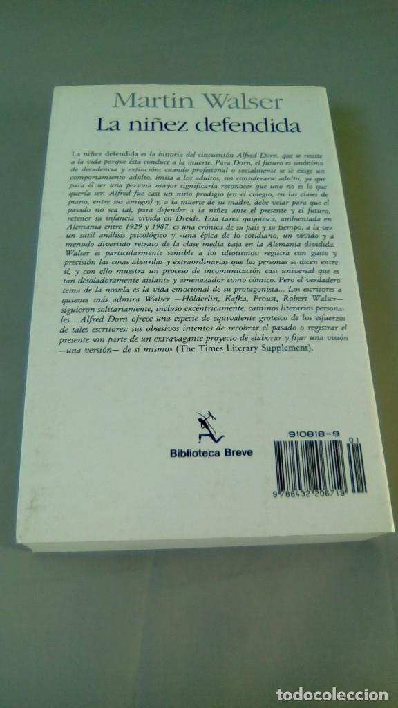 Libros: LA NI&Ntilde;EZ DEFENDIDA.- MARTIN WALSER - Foto 2