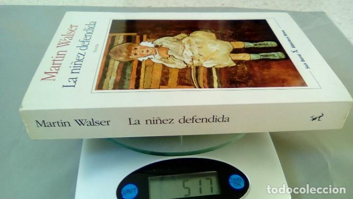 Libros: LA NI&Ntilde;EZ DEFENDIDA.- MARTIN WALSER - Foto 4