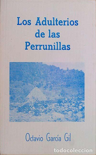Libros: Los adulterios de la perrunillas - Octavio Garc&iacute;a Gil - Foto 1