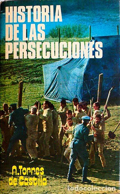 Libros: Historia de las persecuciones - A. Torres de Castilla - Foto 1