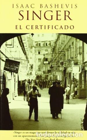 Libros: EL CERTIFICADO - Singer,Isaac Bashevis - Foto 1