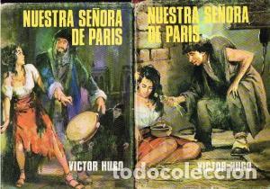 Libros: NUESTRA SE&Ntilde;ORA DE PAR&Iacute;S (2 Vol.) - Hugo,V&iacute;ctor - Foto 1
