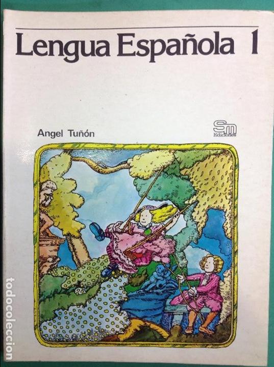 Libros: LENGUA ESPA&Ntilde;OLA 1 - &Aacute;NGEL TU&Ntilde;ON - Foto 1