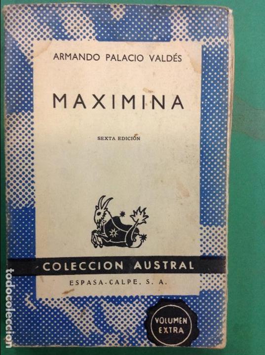 Libros: MAXIMINA - ARMANDO PALACIO VALD&Eacute;S N&ordm;218 - Foto 1