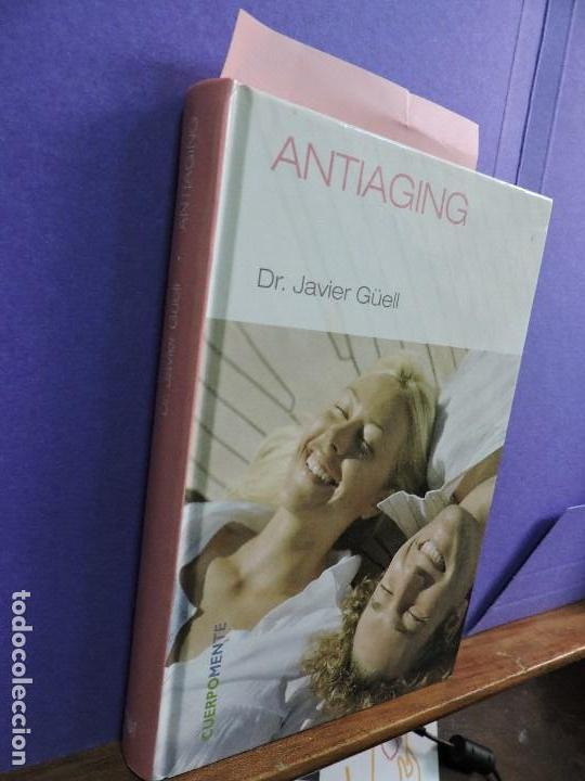 Libros: Antiaging. G&Uuml;ELL, Javier. Ed. La Esfera de los Libros. Barcelona 2007 - Foto 1