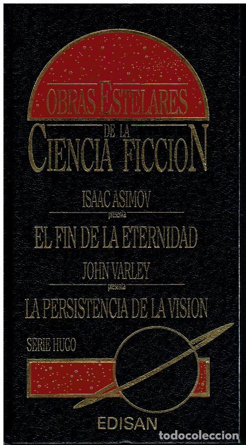 Libros: EL FIN DE LA ETERNIDAD / LA PERSISTENCIA DE LA VISI&Oacute;N. - Foto 1