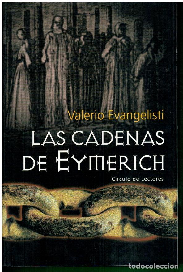 Libros: LAS CADENAS DE EYMERICH. - Foto 1