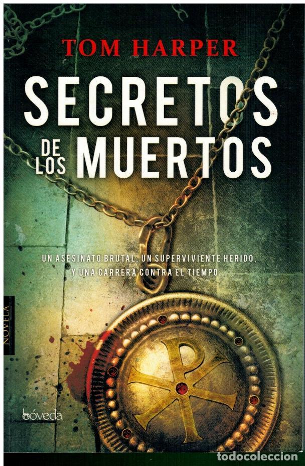 Libros: SECRETOS DE LOS MUERTOS. 1&ordf; edici&oacute;n espa&ntilde;ola. - Foto 1