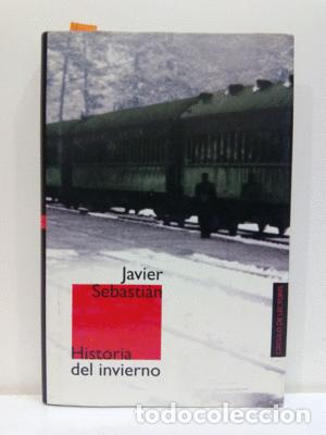 Libros: HISTORIA DEL INVIERNO - SEBASTI&Aacute;N LUENGO, JAVIER - Foto 1