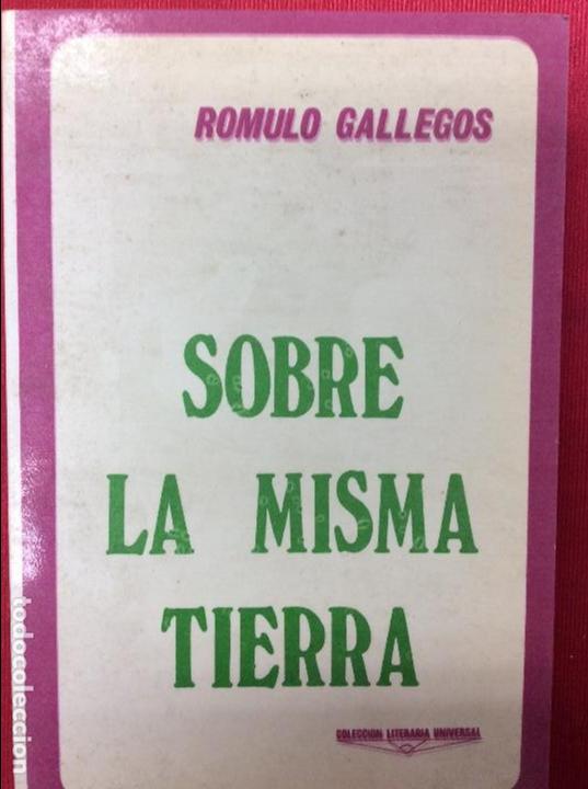 Libros: SOBRE LA MISMA TIERRA - R&Oacute;MULO GALLEGOS - Foto 1